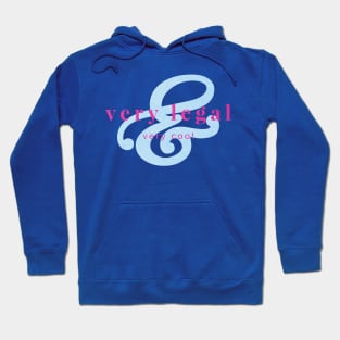 Very Legal & Very Cool - PP3 Hoodie